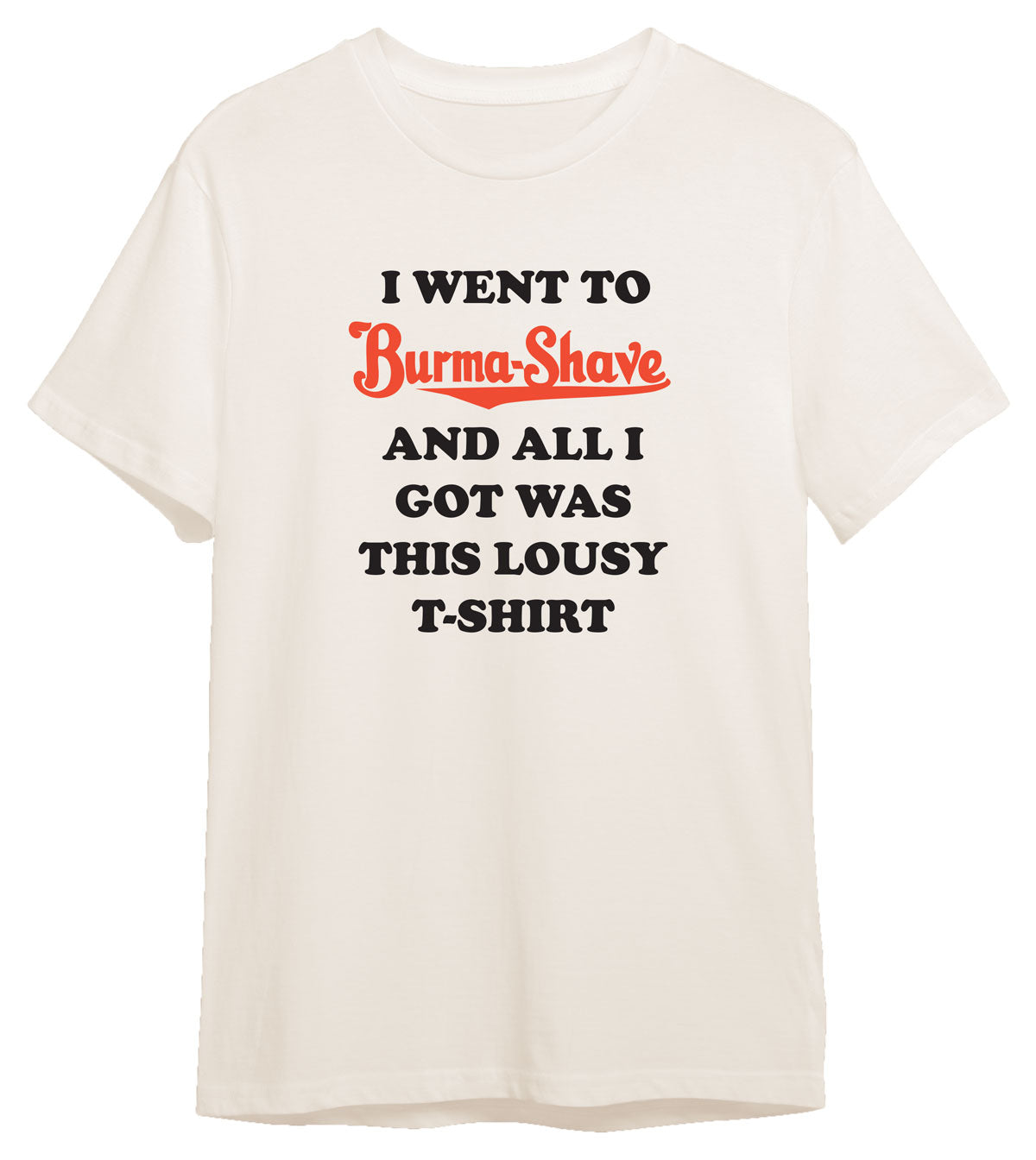Burma-Shave Lousy T-Shirt