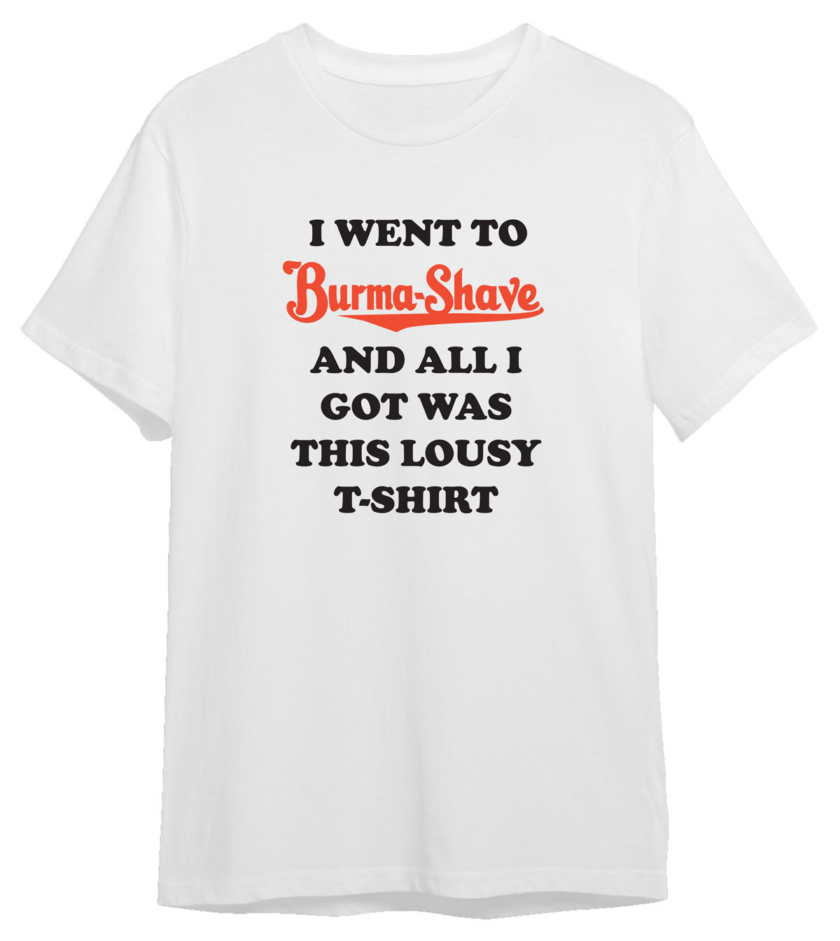 Burma-Shave Lousy T-Shirt
