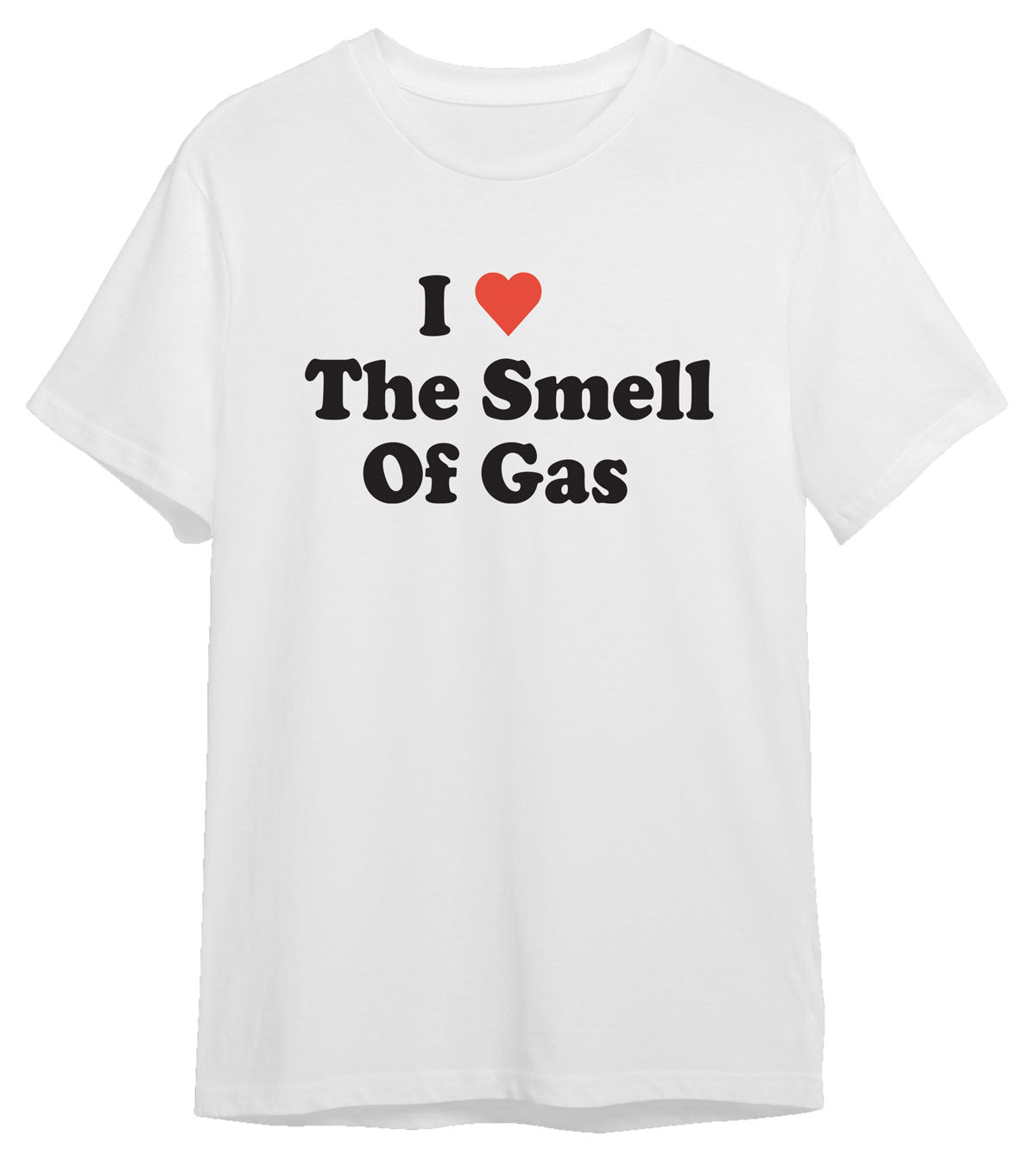 I Love The Smell Of Gas